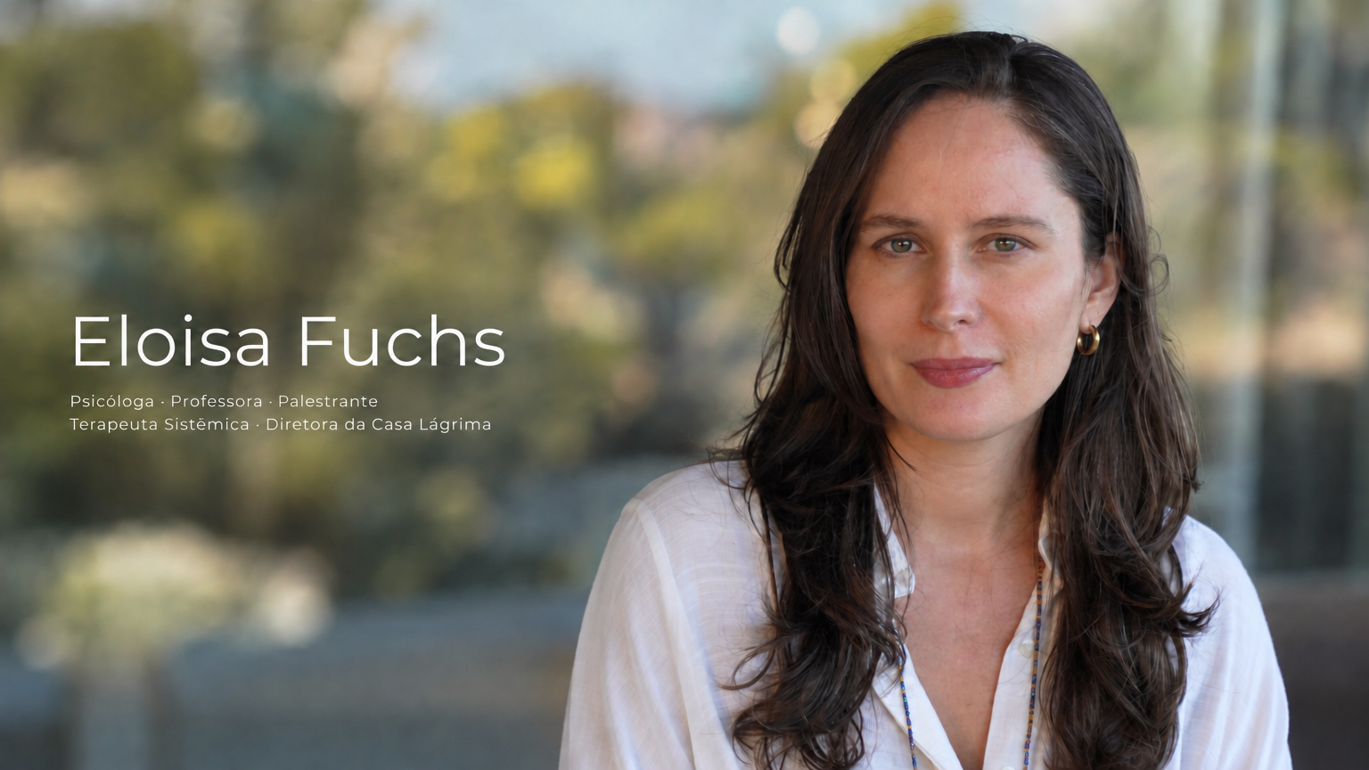 Eloisa Fuchs, psicóloga, professora e diretora da Casa Lágrima