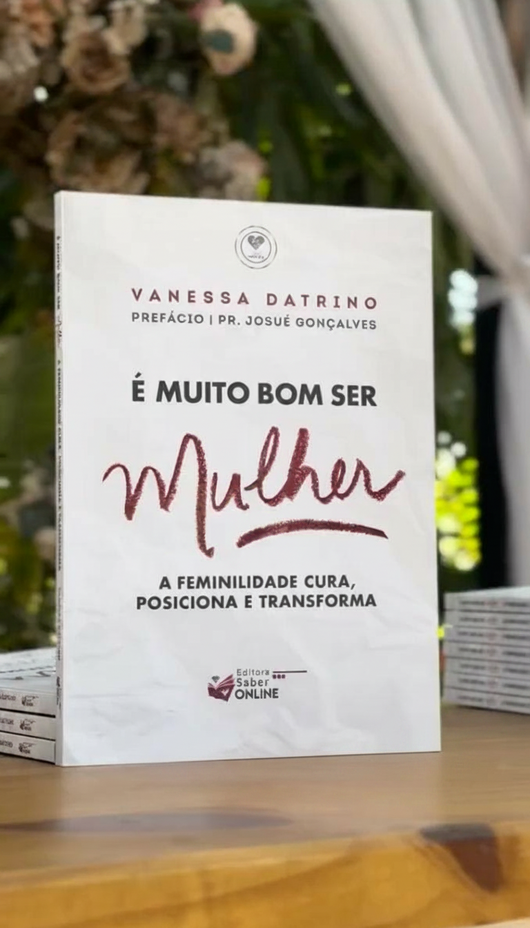 Livro É Muito Bom Ser Mulher